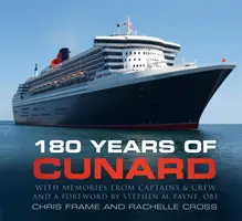 A Cunard 180 éve - 180 Years of Cunard