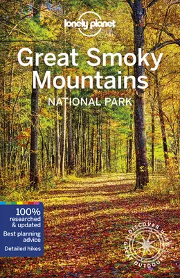 Lonely Planet Great Smoky Mountains Nemzeti Park 2 - Lonely Planet Great Smoky Mountains National Park 2