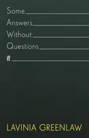 Néhány válasz kérdések nélkül - Some Answers Without Questions