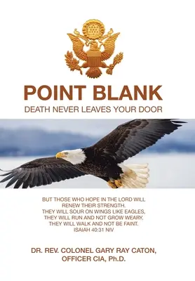 Point Blank: A halál soha nem hagyja el az ajtódat - Point Blank: Death Never Leaves Your Door