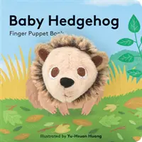 Baba süni: Ujjbábkönyv - Baby Hedgehog: Finger Puppet Book