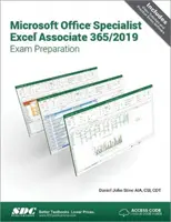 Microsoft Office Specialist Excel Associate 365 - 2019 vizsgaelőkészítés - Microsoft Office Specialist Excel Associate 365 - 2019 Exam Preparation