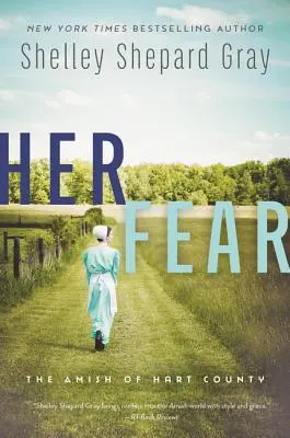 Az ő félelme: A Hart megyei amishok - Her Fear: The Amish of Hart County