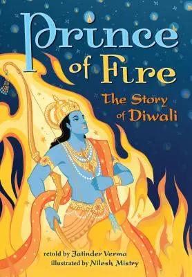 A tűz hercege: a Diwali története - Prince of Fire: The Story of Diwali