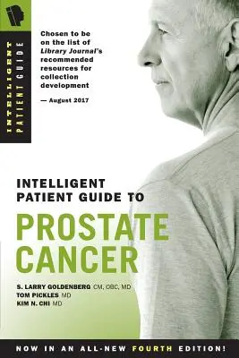 Intelligens betegútmutató a prosztatarákhoz - Intelligent Patient Guide to Prostate Cancer