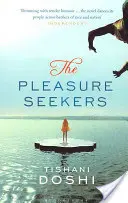 Élvezetkeresők - Pleasure Seekers