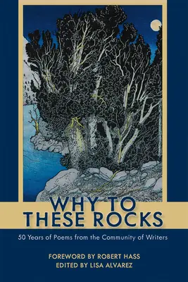 Miért ezekhez a sziklákhoz: 50 év versei az íróközösségtől - Why to These Rocks: 50 Years of Poems from the Community of Writers