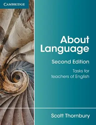 About Language: Feladatok angoltanároknak - About Language: Tasks for Teachers of English