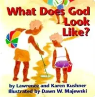 Hogyan néz ki Isten? - What Does God Look Like?