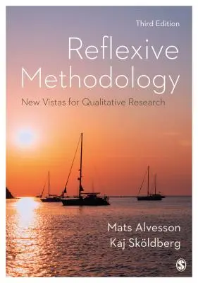 Reflexív módszertan: A kvalitatív kutatás új távlatai - Reflexive Methodology: New Vistas for Qualitative Research