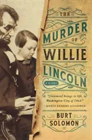 Willie Lincoln meggyilkolása - The Murder of Willie Lincoln