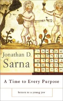 Minden célnak megvan az ideje: Levelek egy fiatal zsidóhoz - A Time to Every Purpose: Letters to a Young Jew