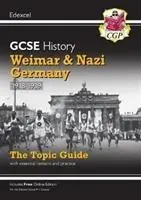 Új 9-1-es fokozatú GCSE történelem Edexcel témaútmutató - Weimari és náci Németország, 1918-39 - New Grade 9-1 GCSE History Edexcel Topic Guide - Weimar and Nazi Germany, 1918-39