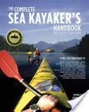 A teljes tengeri kajakos kézikönyv - The Complete Sea Kayaker's Handbook