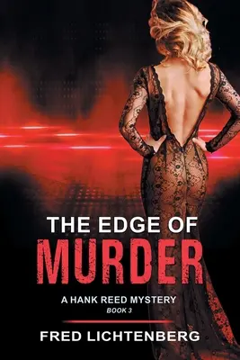 A gyilkosság határán (A Hank Reed rejtély, 3. könyv) - The Edge of Murder (A Hank Reed Mystery, Book 3)