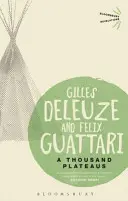 Thousand Plateaus (Deleuze Gilles (jelenleg nem tagja a szervezetnek)) - Thousand Plateaus (Deleuze Gilles (No current affiliation))