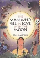 Az ember, aki beleszeretett a Holdba - The Man Who Fell in Love with the Moon