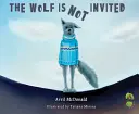 A farkast nem hívják meg - The Wolf Is Not Invited