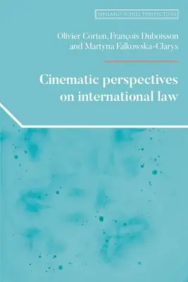 A nemzetközi jog filmes perspektívái - Cinematic Perspectives on International Law