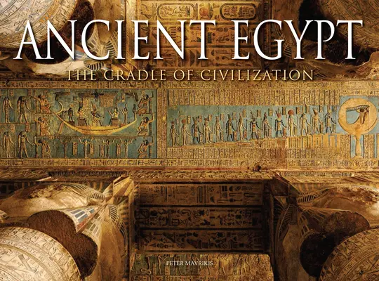 Az ókori Egyiptom: A civilizáció bölcsője - Ancient Egypt: The Cradle of Civilization