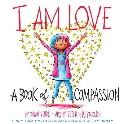 Én vagyok a szeretet: Az együttérzés könyve - I Am Love: A Book of Compassion