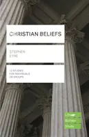 Christian Beliefs (Lifebuilder Study Guides) (Eyre Stephen (Author))