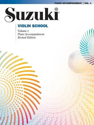 Suzuki Hegedűiskola, 1. kötet: Zongorakíséret - Suzuki Violin School, Volume 1: Piano Accompaniment