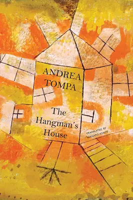 A hóhér háza - The Hangman's House