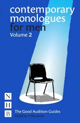 Kortárs monológok férfiaknak: Volume 2 - Contemporary Monologues for Men: Volume 2