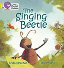 Az éneklő bogár - The Singing Beetle