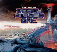 A Ready Player One művészete - Art of Ready Player One