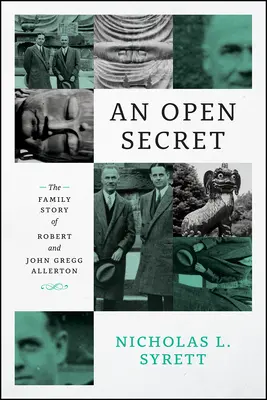 Nyílt titok: Robert és John Gregg Allerton családi története - An Open Secret: The Family Story of Robert and John Gregg Allerton