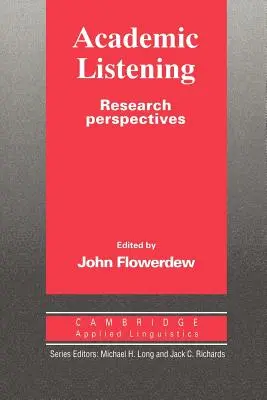 Akadémiai hallgatás: Research Perspectives - Academic Listening: Research Perspectives