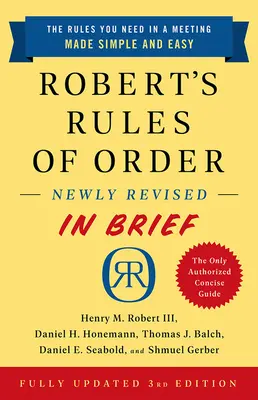 Robert's Rules of Order Newly Revised in Brief, 3. kiadás - Robert's Rules of Order Newly Revised in Brief, 3rd Edition