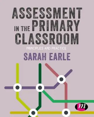 Hodnocení ve výuce na základní škole: Zásady a praxe - Assessment in the Primary Classroom: Principles and Practice
