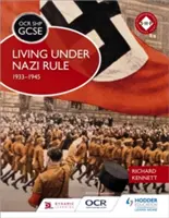 OCR GCSE történelem SHP: Élet a náci uralom alatt 1933-1945 - OCR GCSE History SHP: Living under Nazi Rule 1933-1945