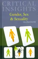 Critical Insights: Gender, Sex and Sexuality: Ingyenes online hozzáférést is tartalmaz a nyomtatott változat megvásárlása - Critical Insights: Gender, Sex and Sexuality: Print Purchase Includes Free Online Access