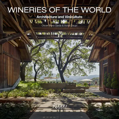 A világ borászatai: Építészet és borászat - Wineries of the World: Architecture and Viniculture