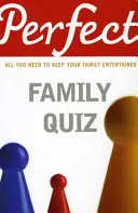 Tökéletes családi kvíz - Perfect Family Quiz