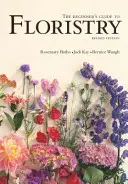 Kezdő virágkötészeti útmutató - Beginner's Guide to Floristry