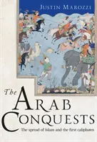 Arab hódítások - Arab Conquests