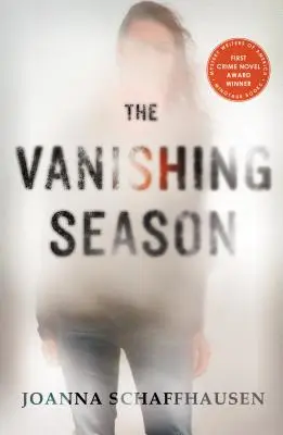 The Vanishing Season: Rejtély - The Vanishing Season: A Mystery