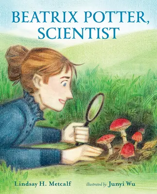 Beatrix Potter, tudós - Beatrix Potter, Scientist