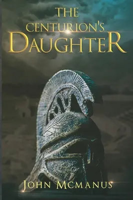 Centurion lánya - Centurion's Daughter