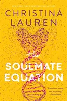 Lélektársi egyenlet - a New York Times bestsellere rom com - Soulmate Equation - the New York Times Bestselling rom com