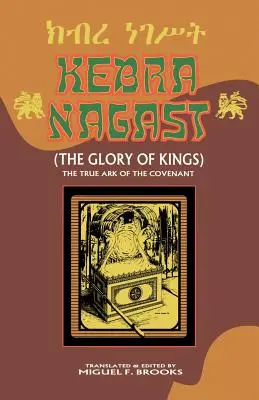 Kebra Nagast (A királyok dicsősége) - Kebra Nagast (the Glory of Kings)