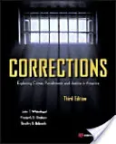 Helyesbítések: A bűnözés, a büntetés és az igazságszolgáltatás felfedezése Amerikában - Corrections: Exploring Crime, Punishment, and Justice in America