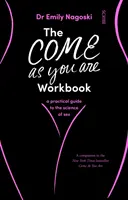 Come As You Are Workbook - gyakorlati útmutató a szex tudományához - Come As You Are Workbook - a practical guide to the science of sex