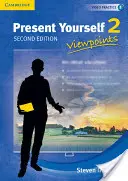 Present Yourself Level 2 Student's Book: Viewpoints