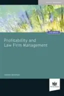 Nyereségesség és ügyvédi irodavezetés - Profitability and Law Firm Management